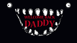 Welcome Back Daddy