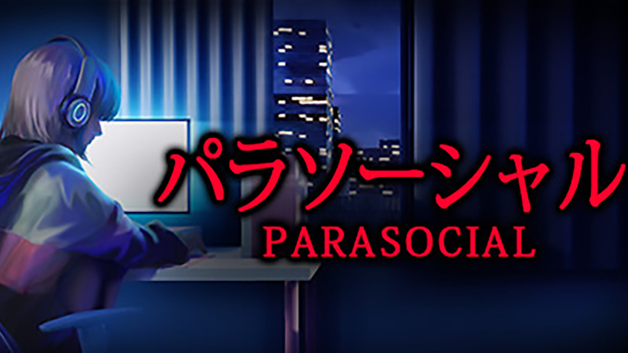 Parasocial | パラソーシャル
